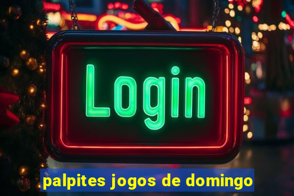 palpites jogos de domingo